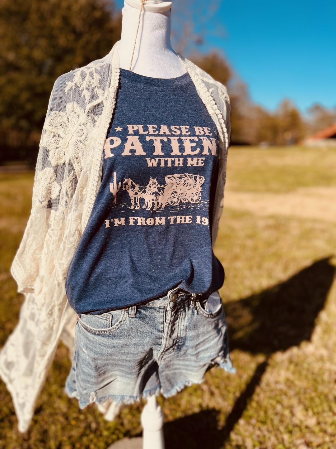 Patience from 1900s t-shirt
